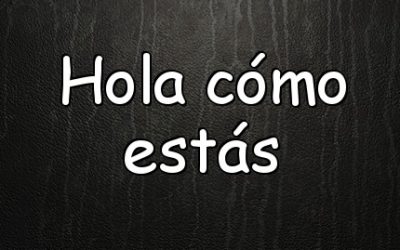 ¿Cómo estás?